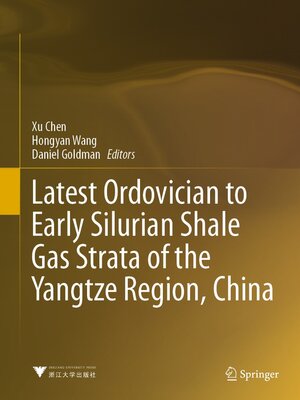 cover image of Latest Ordovician to Early Silurian Shale Gas Strata of the Yangtze Region, China